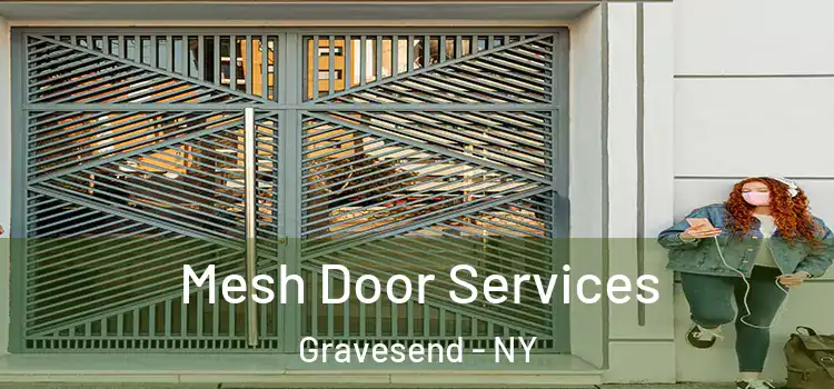 Mesh Door Services Gravesend - NY