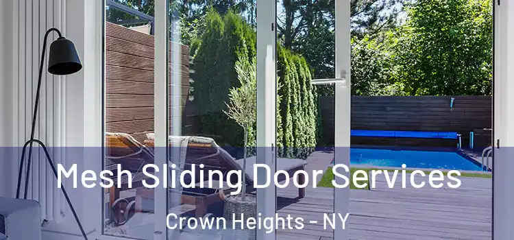 Mesh Sliding Door Services Crown Heights - NY