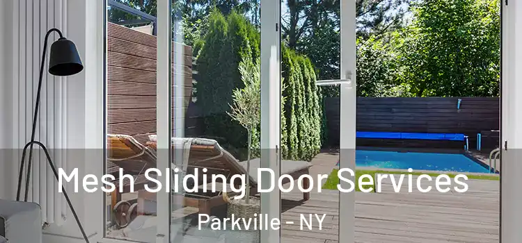 Mesh Sliding Door Services Parkville - NY