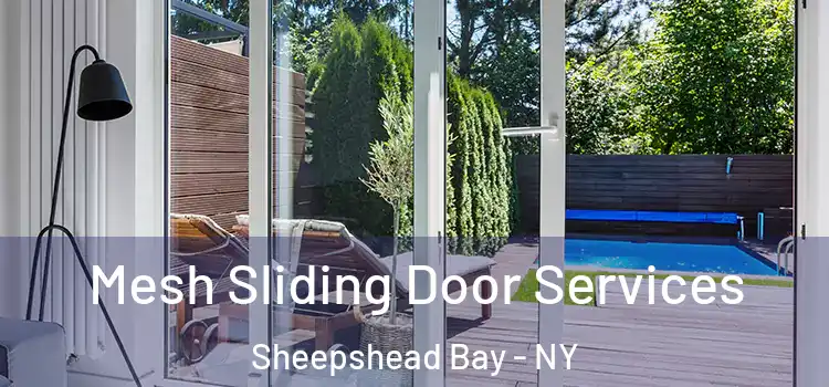  Mesh Sliding Door Services Sheepshead Bay - NY