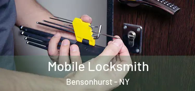 Mobile Locksmith Bensonhurst - NY