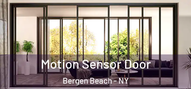  Motion Sensor Door Bergen Beach - NY