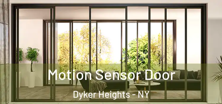 Motion Sensor Door Dyker Heights - NY