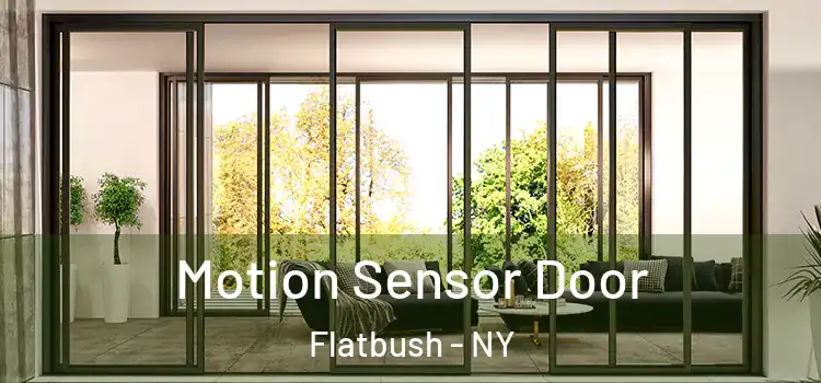 Motion Sensor Door Flatbush - NY