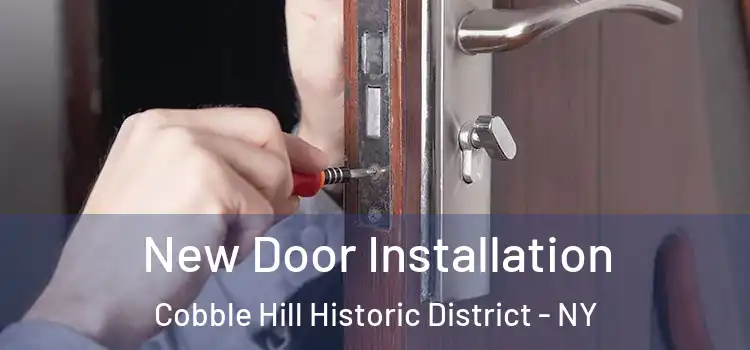  New Door Installation Cobble Hill Historic District - NY