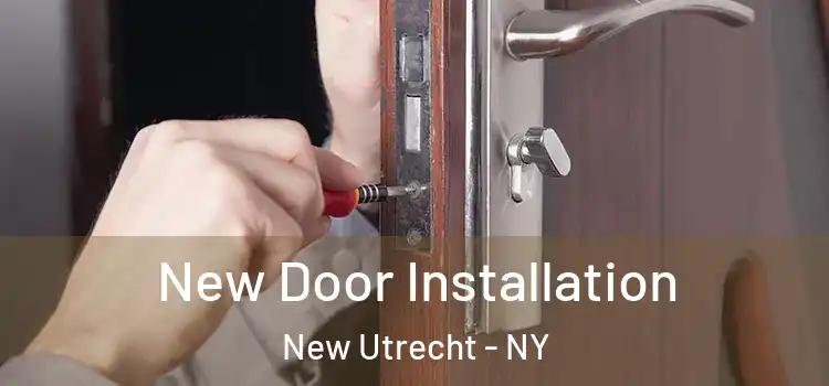 New Door Installation New Utrecht - NY