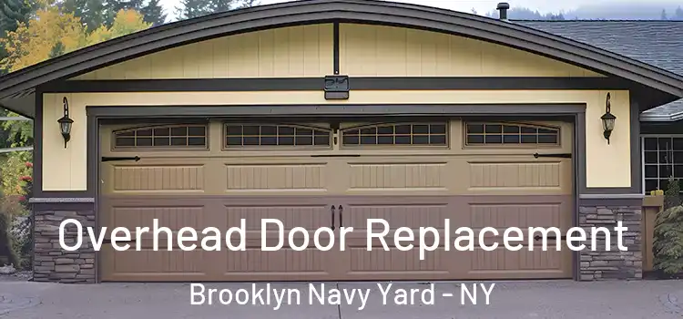  Overhead Door Replacement Brooklyn Navy Yard - NY