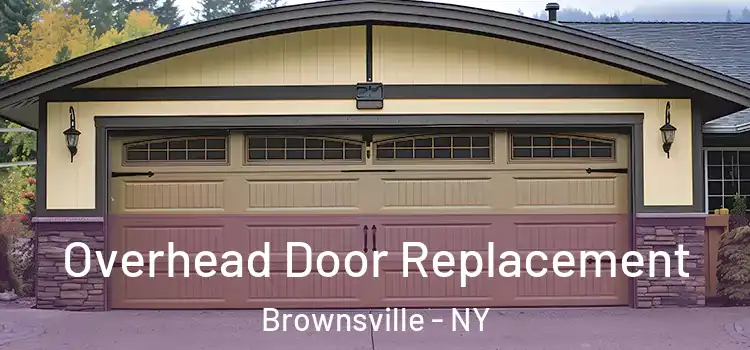  Overhead Door Replacement Brownsville - NY