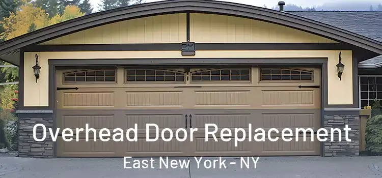  Overhead Door Replacement East New York - NY