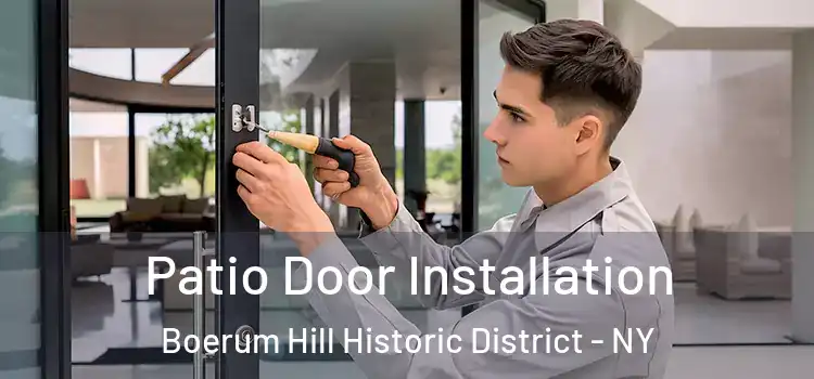Patio Door Installation Boerum Hill Historic District - NY