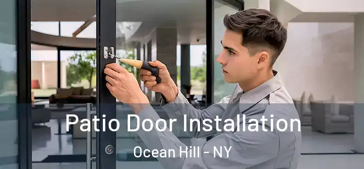 Patio Door Installation Ocean Hill - NY