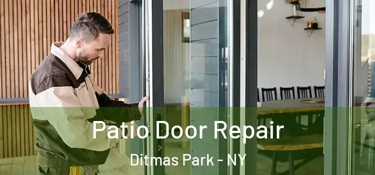 Patio Door Repair Ditmas Park - NY