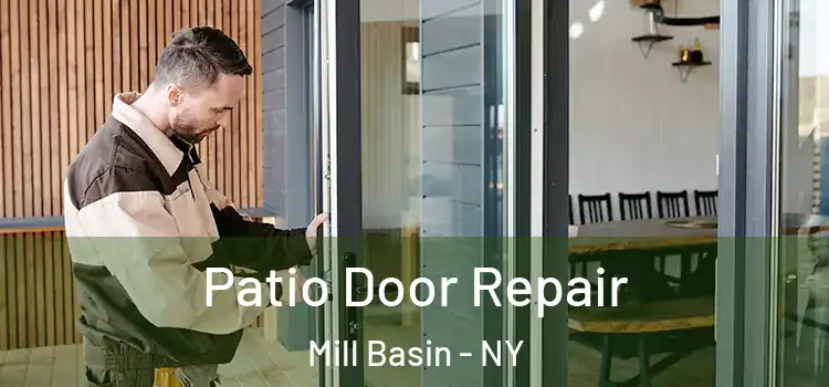 Patio Door Repair Mill Basin - NY