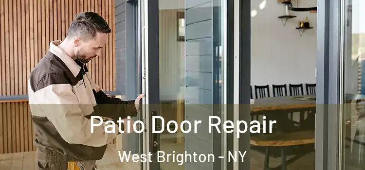 Patio Door Repair West Brighton - NY