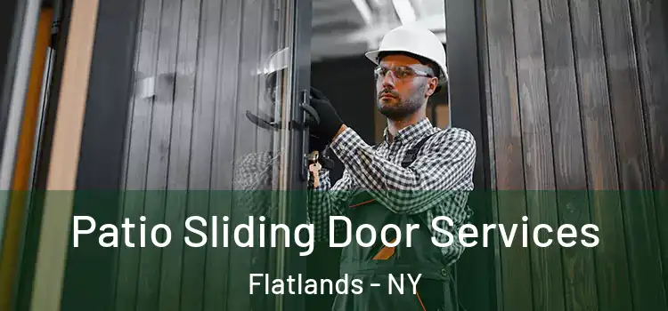  Patio Sliding Door Services Flatlands - NY
