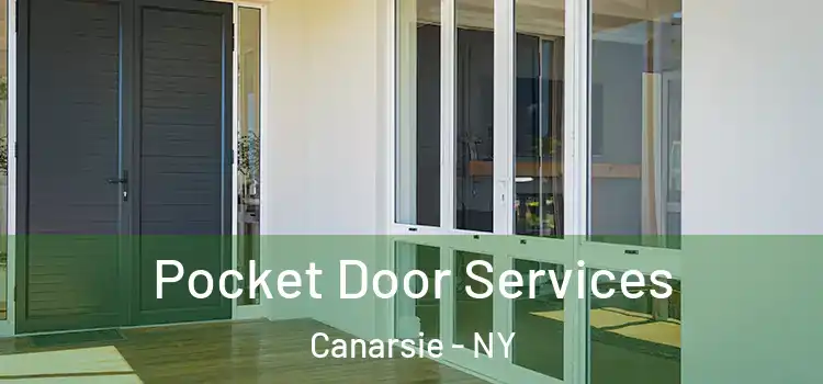 Pocket Door Services Canarsie - NY
