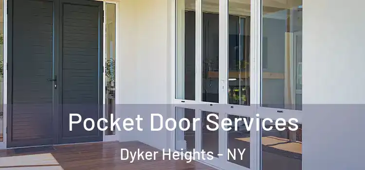 Pocket Door Services Dyker Heights - NY