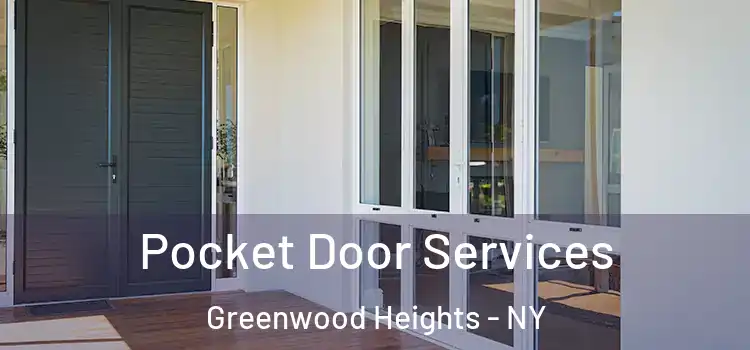 Pocket Door Services Greenwood Heights - NY