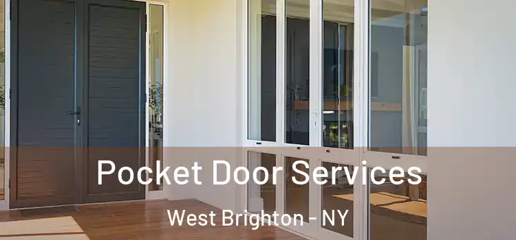  Pocket Door Services West Brighton - NY