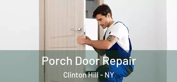  Porch Door Repair Clinton Hill - NY