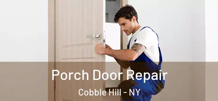  Porch Door Repair Cobble Hill - NY