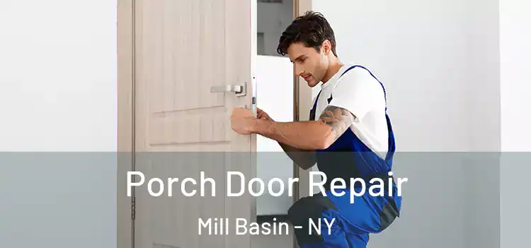  Porch Door Repair Mill Basin - NY