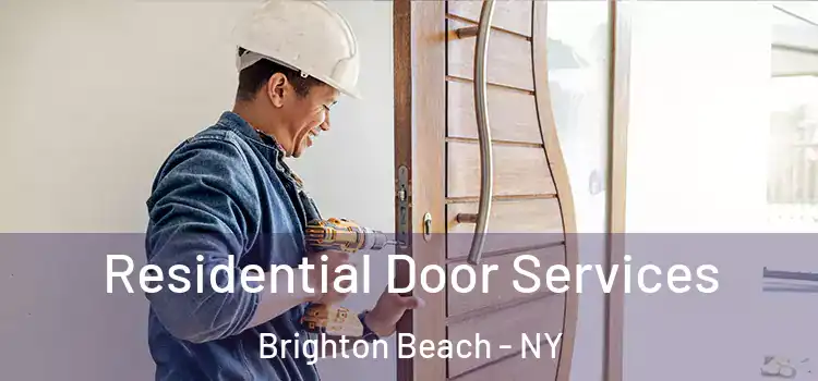 Residential Door Services Brighton Beach - NY