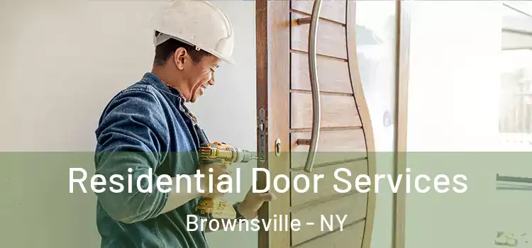 Residential Door Services Brownsville - NY