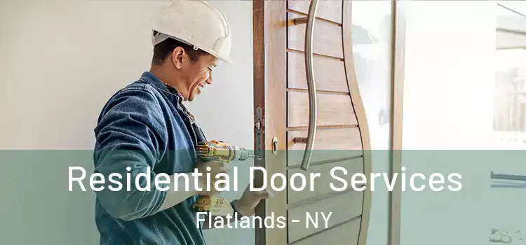 Residential Door Services Flatlands - NY
