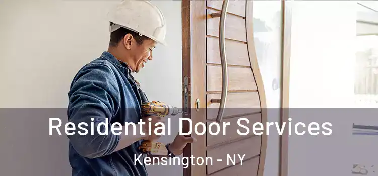 Residential Door Services Kensington - NY