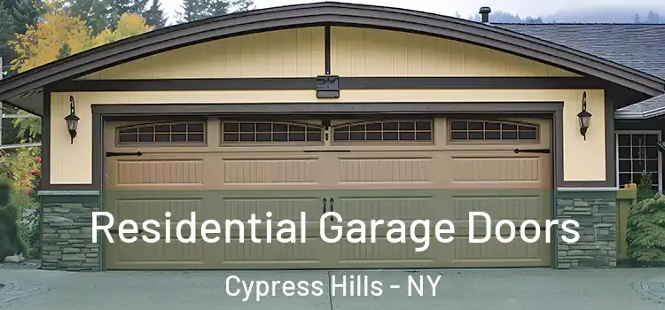  Residential Garage Doors Cypress Hills - NY