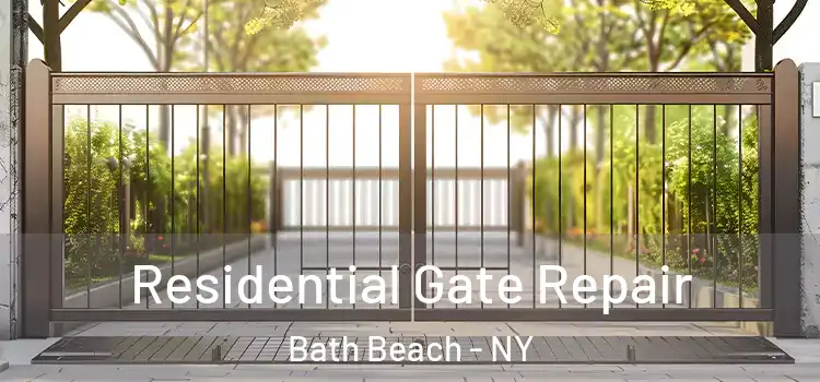 Residential Gate Repair Bath Beach - NY