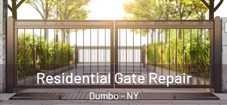 Residential Gate Repair Dumbo - NY