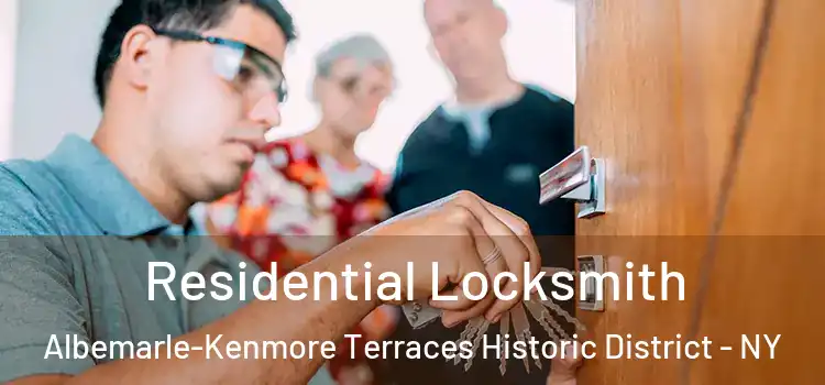  Residential Locksmith Albemarle-Kenmore Terraces Historic District - NY