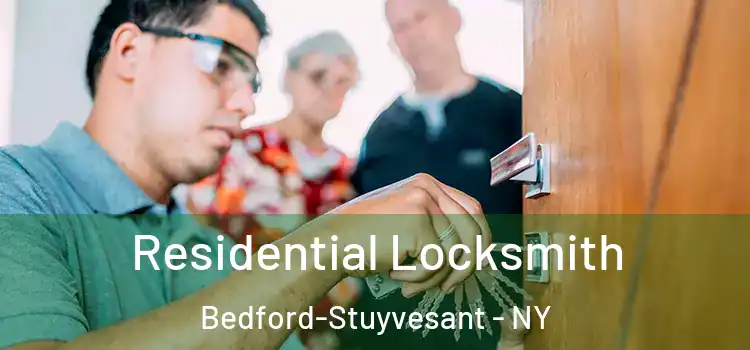 Residential Locksmith Bedford-Stuyvesant - NY