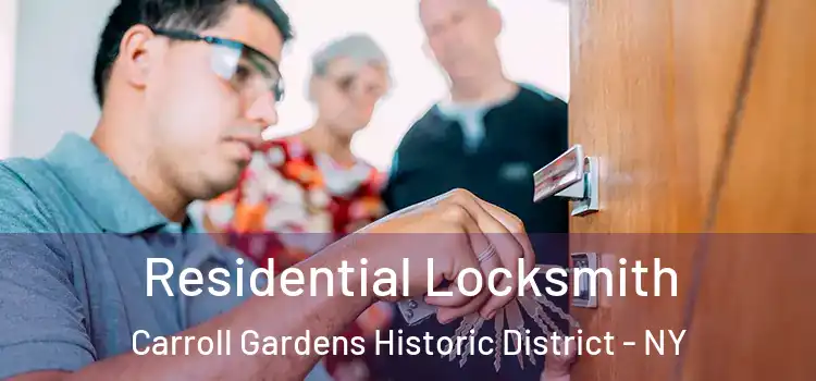Residential Locksmith Carroll Gardens Historic District - NY
