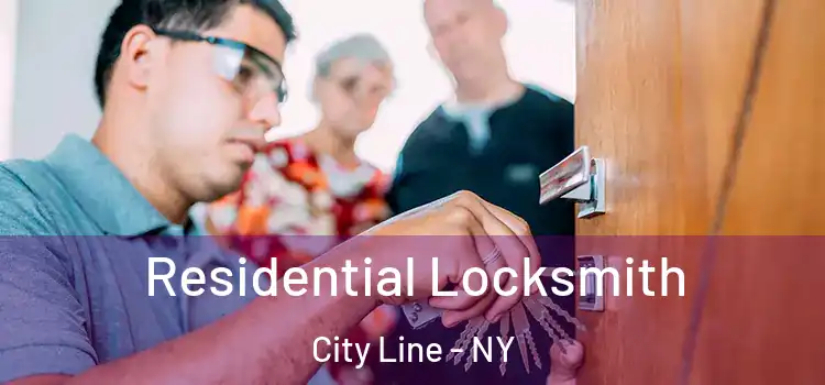 Residential Locksmith City Line - NY