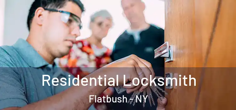 Residential Locksmith Flatbush - NY