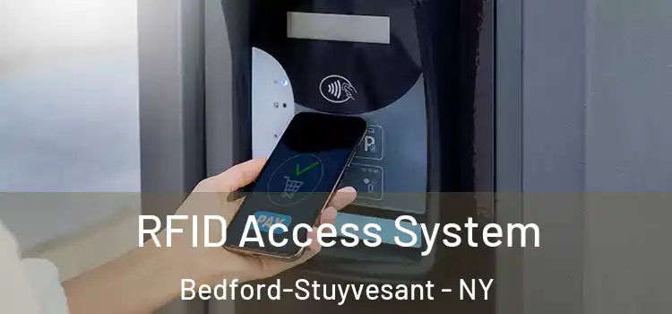  RFID Access System Bedford-Stuyvesant - NY