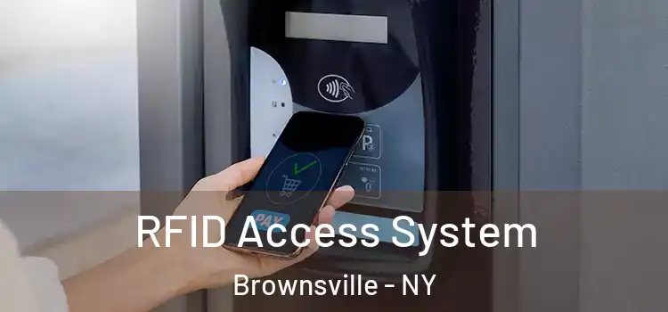  RFID Access System Brownsville - NY