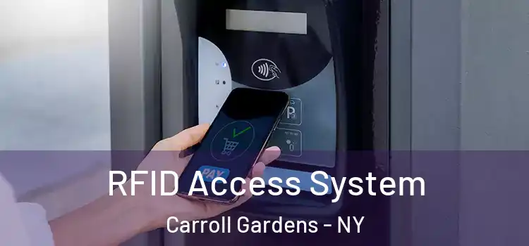 RFID Access System Carroll Gardens - NY