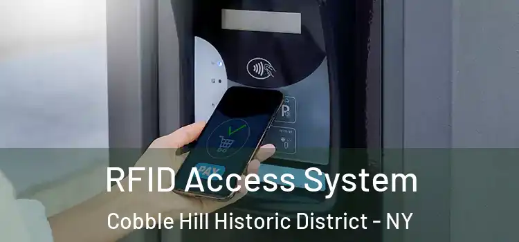 RFID Access System Cobble Hill Historic District - NY