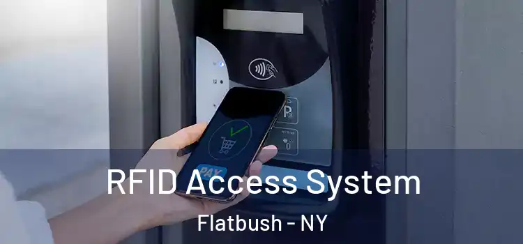RFID Access System Flatbush - NY