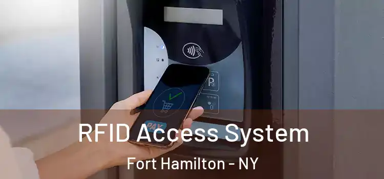  RFID Access System Fort Hamilton - NY