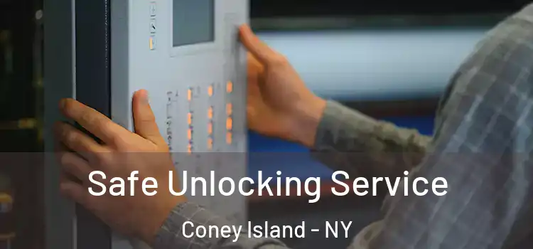 Safe Unlocking Service Coney Island - NY
