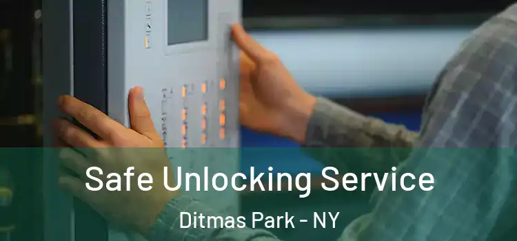 Safe Unlocking Service Ditmas Park - NY