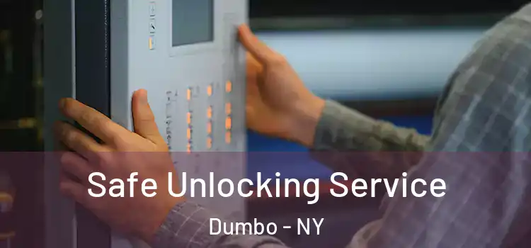 Safe Unlocking Service Dumbo - NY