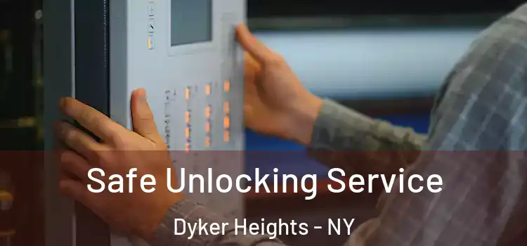 Safe Unlocking Service Dyker Heights - NY