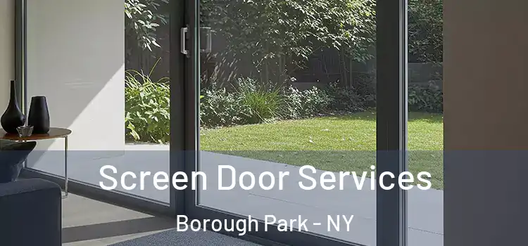 Screen Door Services Borough Park - NY