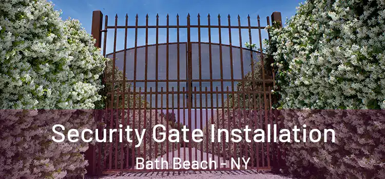 Security Gate Installation Bath Beach - NY